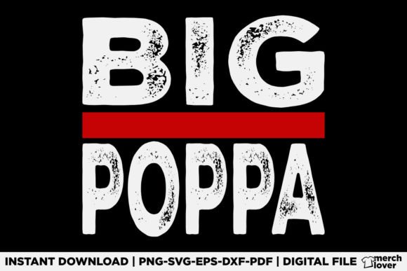 Big Poppa Hip Hop Dad Fathers Day Shirt Graphics