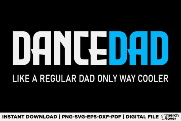 Dance Dad Shirt Funny Cute Fathers Day Graphics