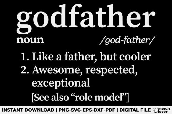 Godfather Definition Fathers Day T-Shirt Graphics