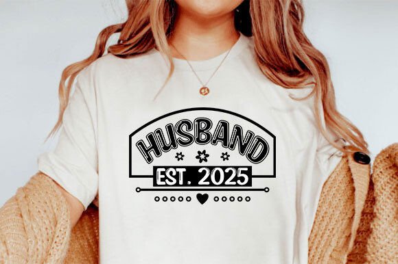 Husband Est 2025 SVG Graphics