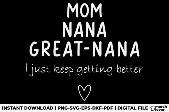 Mom Nana Great Nana T-Shirt Graphics