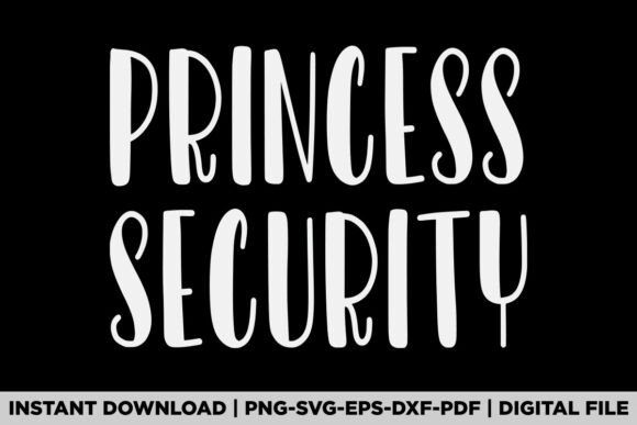 Princess Security Halloween Costume Dad Graphics