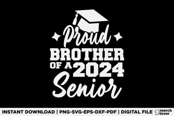 Proud Brother of a 2024 Senior T-Shirt Graphics